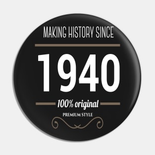 FAther (2) Making History since 1940 Pin