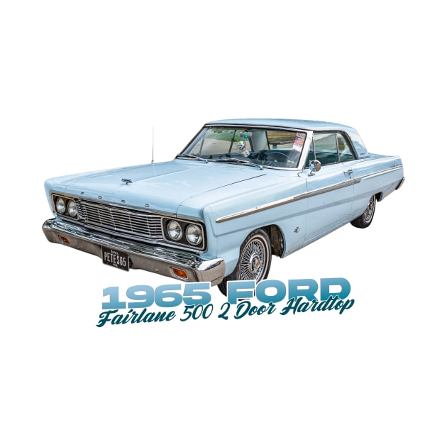 1965 Ford Fairlane 500 2 Door Hardtop by Gestalt Imagery