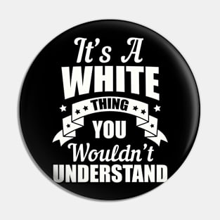 White Thing Pin