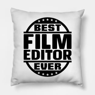 Best Film Editor Ever Pillow