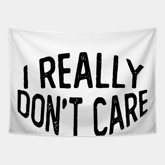 I Really Don't Care curved Tapestry by Netcam