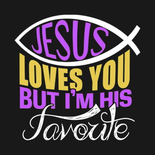 Religious Jesus Love His Favorite T-Shirt