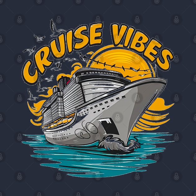 Cruise Vibes | Cruise Ship family Vacation by T-shirt US