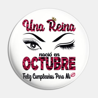 Una Reina Nació en Octubre. Feliz cumpleaños para mi. Pin