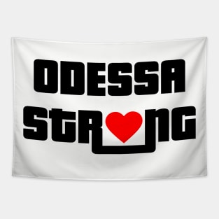 ODESSA STRONG - 100% PROCEEDS TO VICTIMS Tapestry