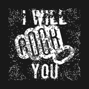 I Will Rock You T-Shirt