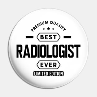 Radiologist - Best radiologist ever Pin