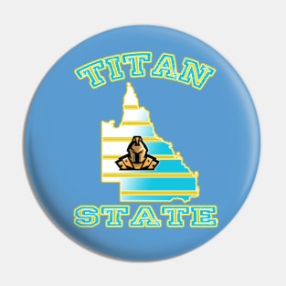 Gold Coast Titans - TITAN STATE Pin