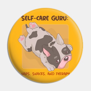 Self-Care Guru- Naps, Snacks, and Therapy Mental Health Pin