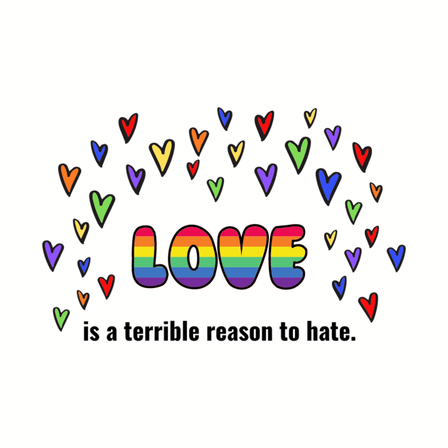 Love Is A Terrible Reason To Hate by Lindsey625