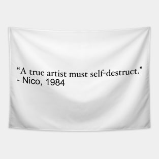 A true artist must self-destruct Tapestry