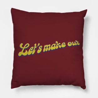 Let's make out Pillow