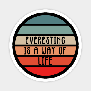 Everesting is a way of LIFE Mountain climbing motto Retro Sunset Style Magnet