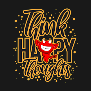 think happy T-Shirt