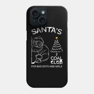 Offensive Santa's Coal Club Phone Case
