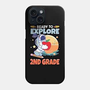 Ready To Explore 2nd Grade Astronaut Lover Back To School Gift For Boys Kids Phone Case
