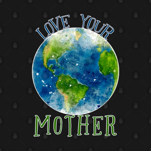 earth watercolor (love your mother) by mystudiocreate