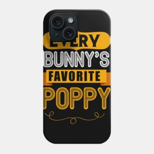 MENS EVERY BUNNYS FAVORITE POPPY SHIRT CUTE EASTER GIFT Phone Case