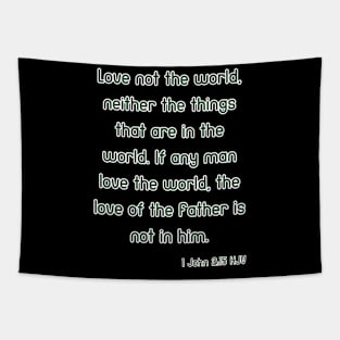 1 John 2:15 KJV Bible Verse Scripture Quote Tapestry