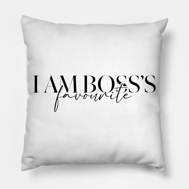 I am boss's favourite Office Job Work Life Quote Saying Funny Pillow by ivaostrogonac