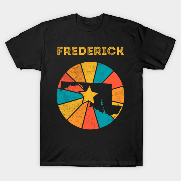 Discover Frederick Maryland Vintage Distressed Souvenir - Frederick Maryland - T-Shirt