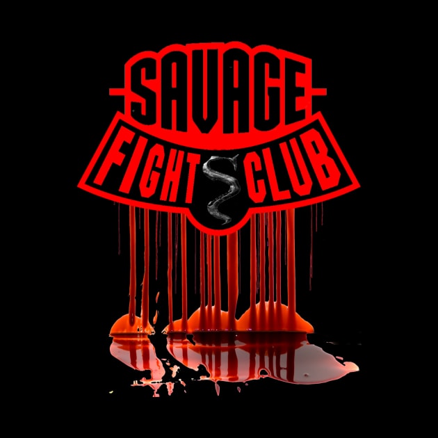 SAVAGE FIGHT CLUB by BIG DAWG APPAREL