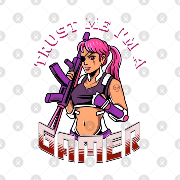 Trust Me Iam a Gamer Girl by antarte