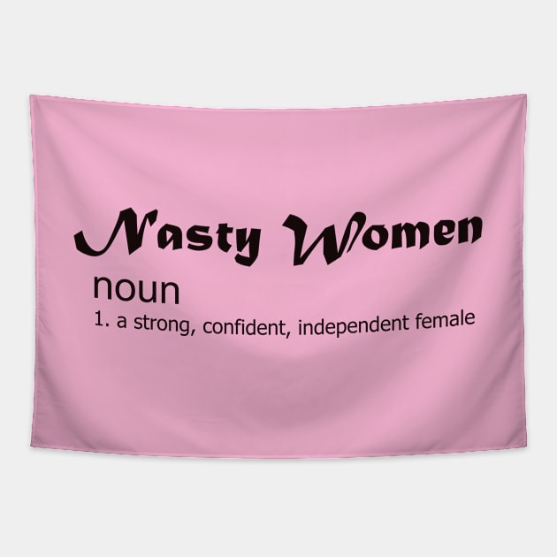 Nasty Women Tapestry by LLLTees