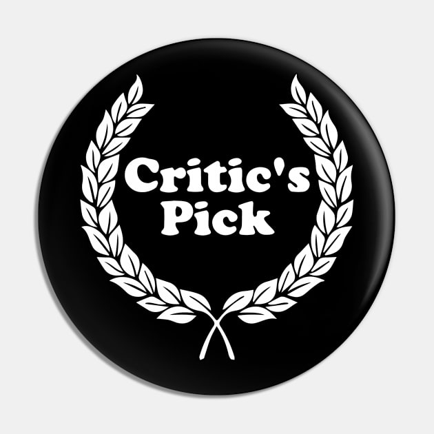 Critic's Pick Pin by CafeConCawfee