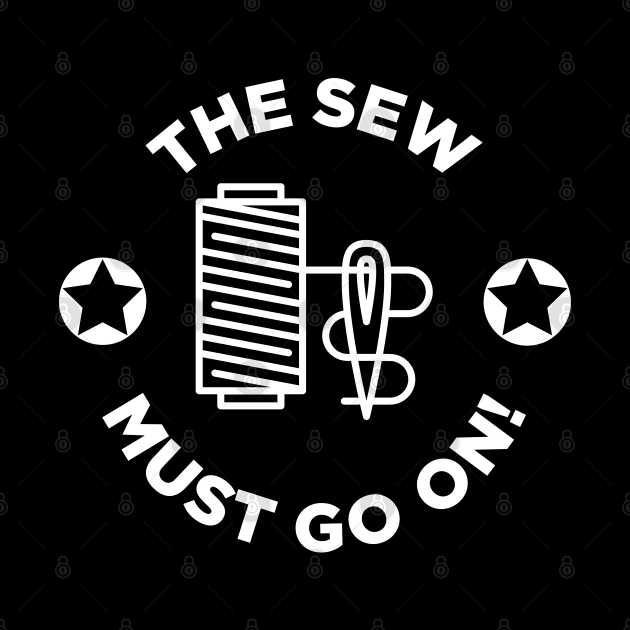 The Sew Must Go On! by EbukaAmadiObi19