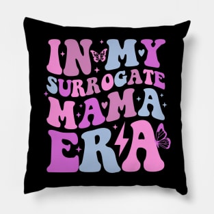 in my surrogate mama era Pillow