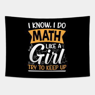 I Know i do math like a Girl Tapestry