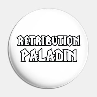 Retribution Paladin Pin