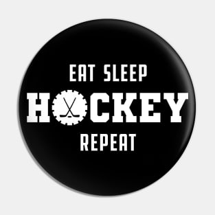 Hockey - Eat sleep hockey repeat Pin