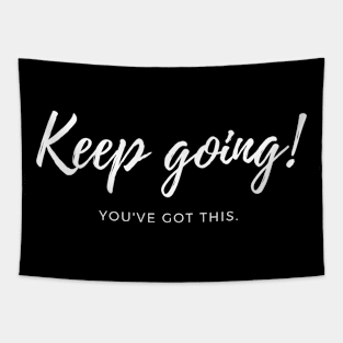 Keep going! Tapestry
