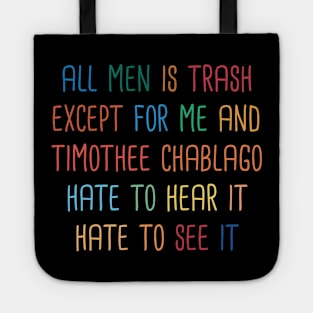 all men is trash Tote