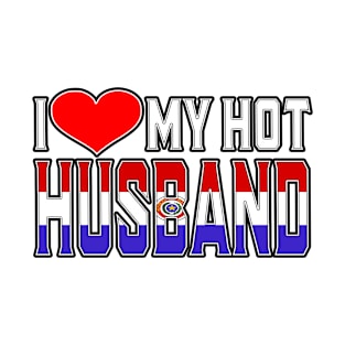 I Love My Hot Paraguayan Husband T-Shirt