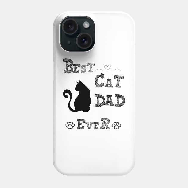 Best cat dad ever Phone Case by Yenz4289