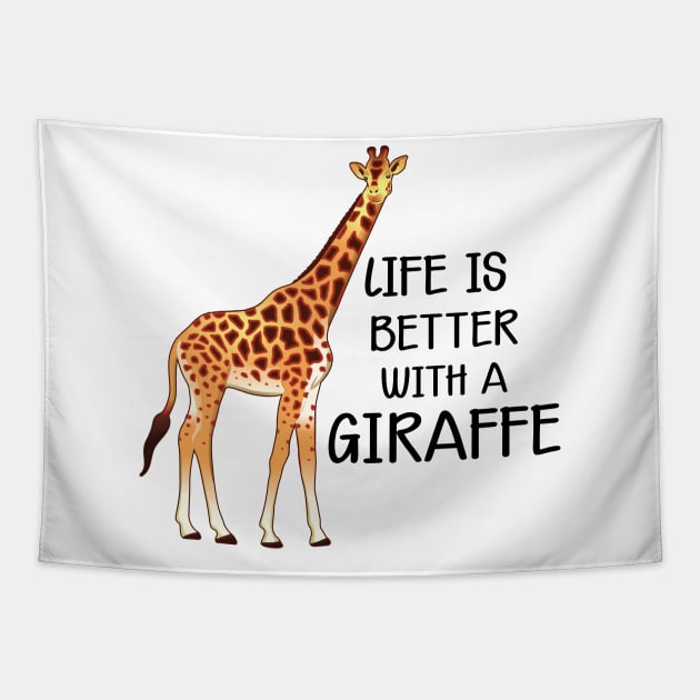 Giraffe - Life is better with a giraffe Tapestry by KC Happy Shop