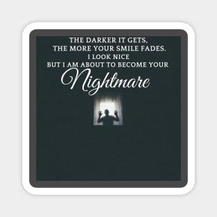 Nightmare in the dark Halloween design. Magnet