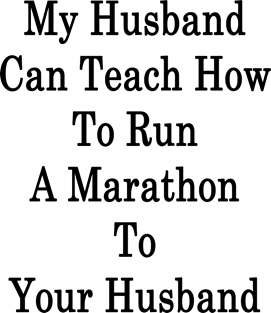 My Husband Can Teach How To Run A Marathon To Your Husband Magnet