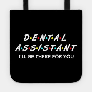 Funny Dental Assistant Tote