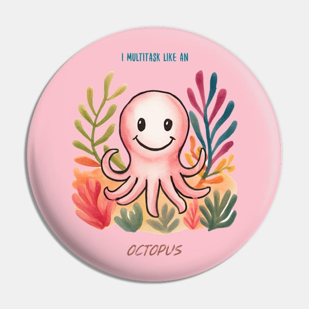 I MULTITASK LIKE AN OCTOPUS. SUMMER VIBE Pin by DXINERZ