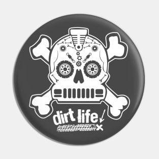 DIRT LIFE! Pin