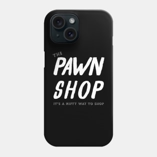 Pawn Shop (white), Sublime Phone Case