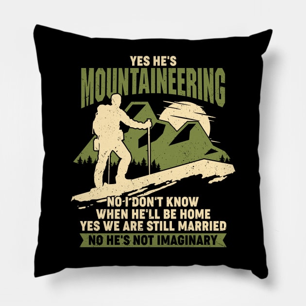 Mountaineering Mountaineer Wife Couple Gift Pillow by Dolde08