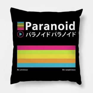 VAPOR WAVE PARANOID Pillow