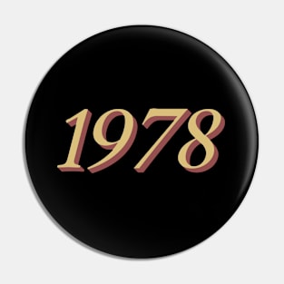 Année 1978 Pin