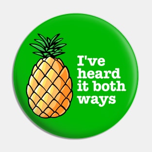 I've heard it both ways | Psych Pin