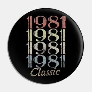 39th Birthday Gift 39 Years Old Retro Vintage 1981 Classic Pin